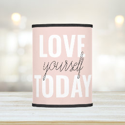  Positive Love Yourself Today Pastel Pink Quote  Lamp Shade