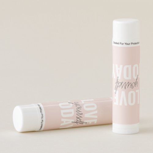  Positive Love Yourself Today Pastel Pink Quote  Lip Balm