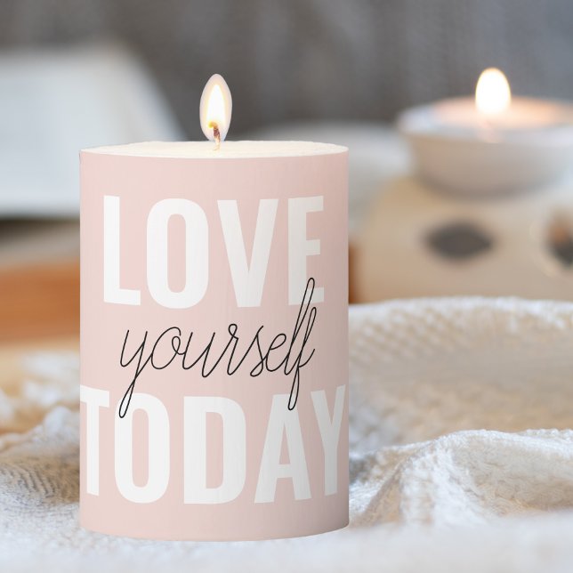  Positive Love Yourself Today Pastel Pink Quote  Pillar Candle (Creator Uploaded)