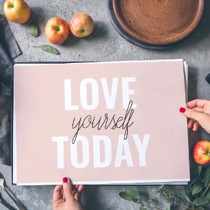  Positive Love Yourself Today Pastel Pink Quote  Placemat