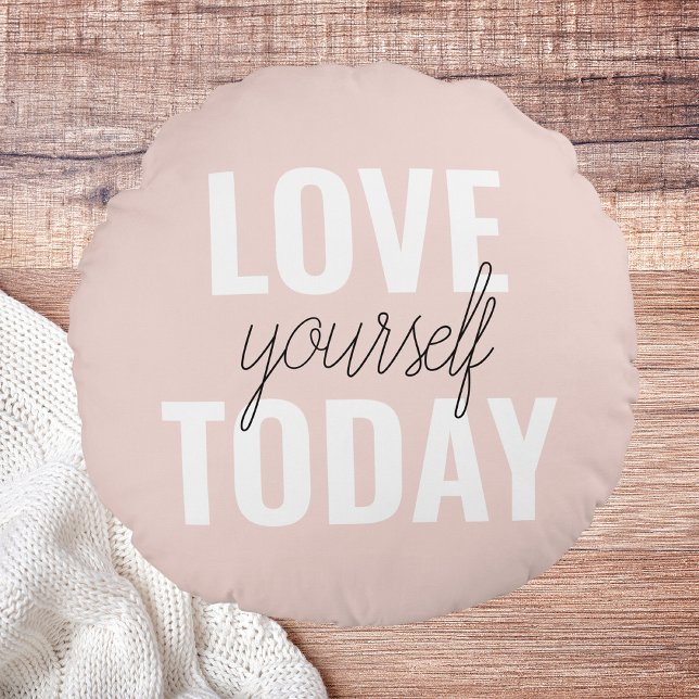  Positive Love Yourself Today Pastel Pink Quote  Round Pillow (Creator Uploaded)