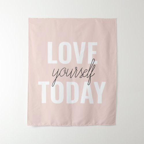  Positive Love Yourself Today Pastel Pink Quote  Tapestry