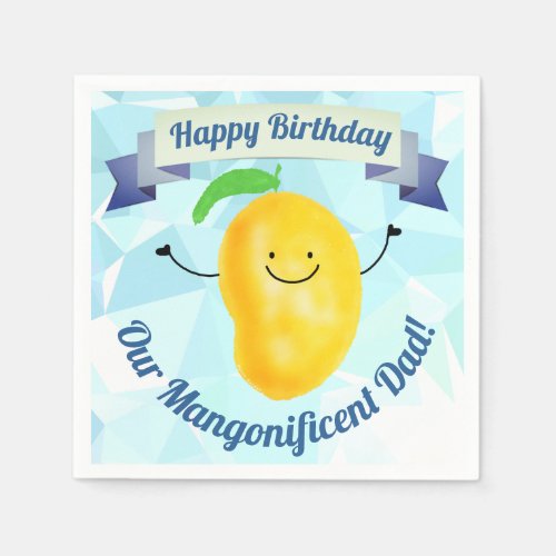 Positive Mango Pun _ Birthday Mangonificent Dad Napkins