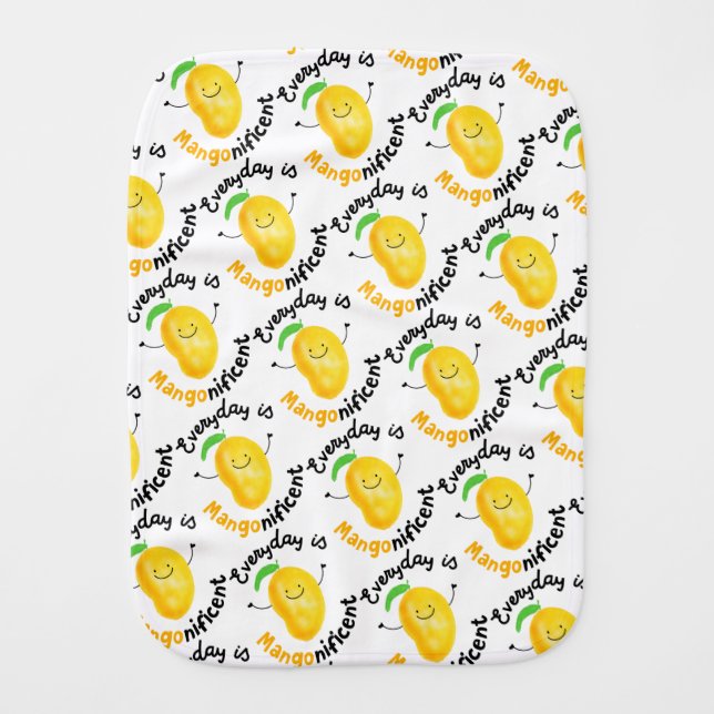 Positive Mango Pun - Everyday is Mangonificent Baby Burp Cloth (Front)