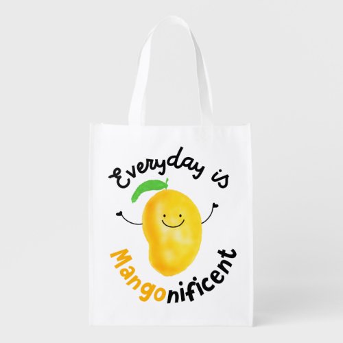 Positive Mango Pun _ Everyday is Mangonificent Grocery Bag