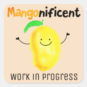 Positive Mango Pun - Everyday is Mangonificent Square Sticker