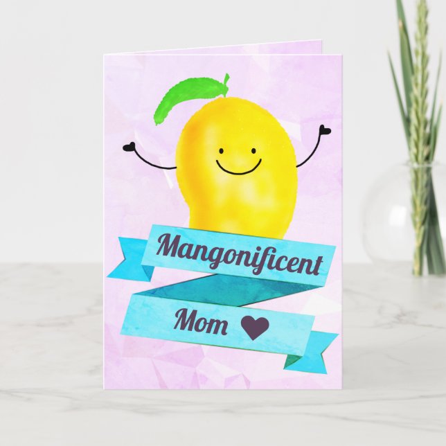 Positive Mango Pun - Mangonificent Mom Card (Front)