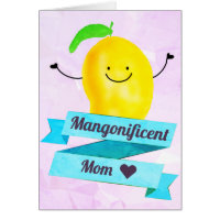 Positive Mango Pun - Mangonificent Mom Card