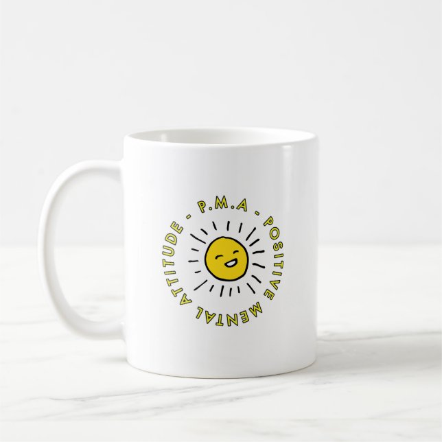 Positive Mental Attitude Coffee Mug (Left)