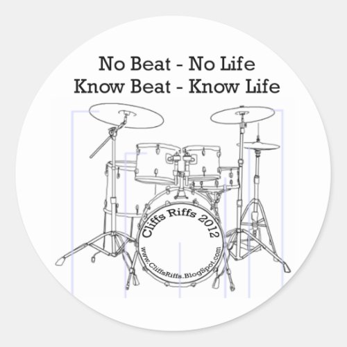 Positive message for drummers musicians dancers classic round sticker