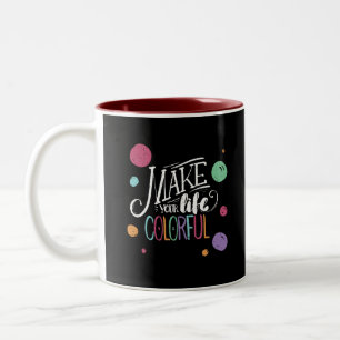 Positive Message Prints with Artistic Designs Two-Tone Coffee Mug