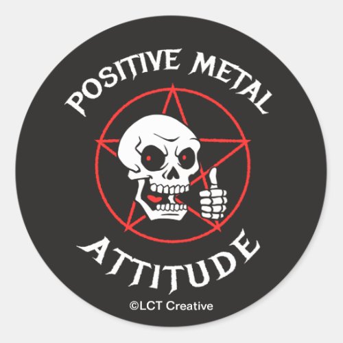 Positive Metal Attitude Classic Round Sticker