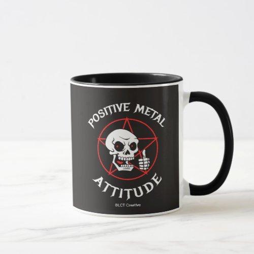 Positive Metal Attitude Mug