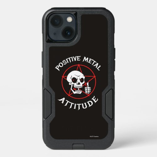 Positive Metal Attitude iPhone 13 Case