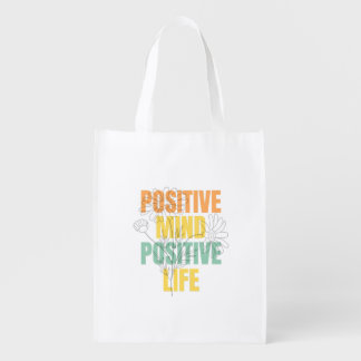Positive Mind Positive Life Floral Typography Grocery Bag