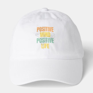 Positive Mind Positive Life Floral Typography Hat