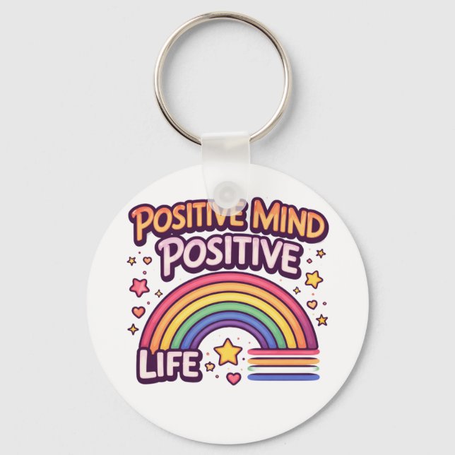 Positive Mind Positive Life Keychain (Front)