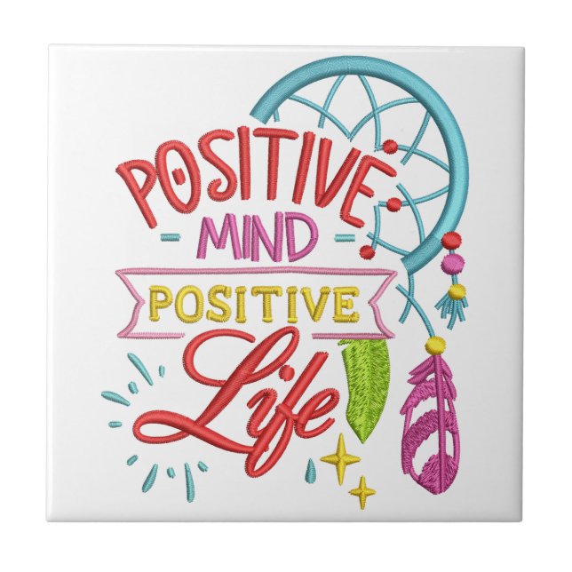 Positive Mind Positive Life Quote Inspirational Ceramic Tile (Front)