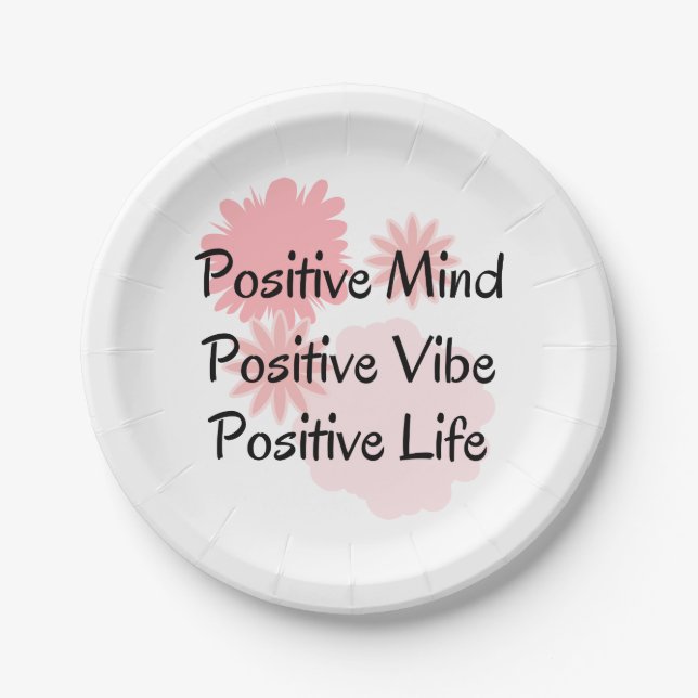 Positive Mind, Positive Vibe, Positive Life Quote Paper Plates (Front)