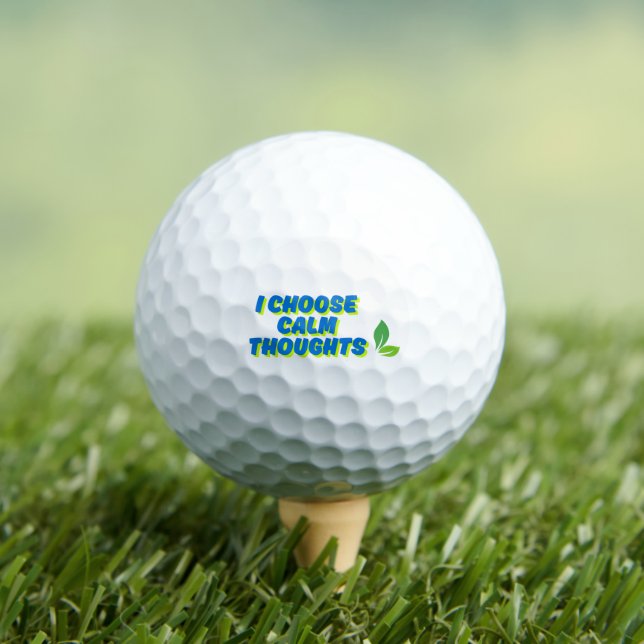 Positive Motivation I Choose Calm Thoughts Golf Balls (Insitu Tee)