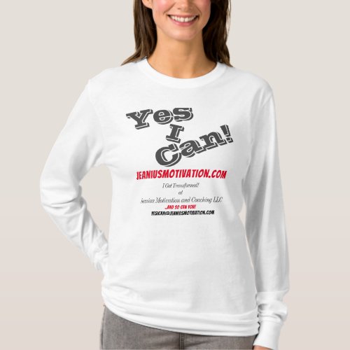 Positive Motivation Yes I Can T_Shirt