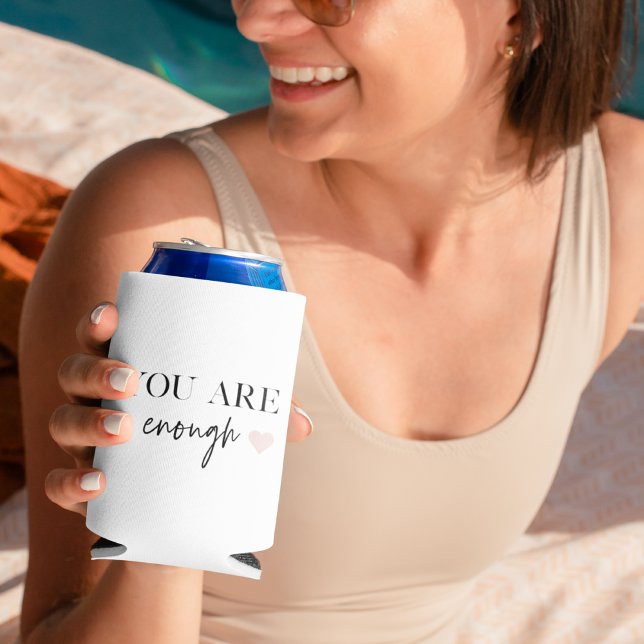 Positive Motivation You Are Enough Quote Can Cooler (Creator Uploaded)