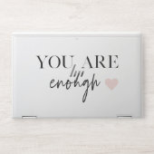 Positive Motivation You Are Enough Quote HP Laptop Skin (Front)