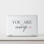 Positive Motivation You Are Enough Quote HP Laptop Skin (Front)