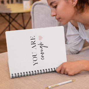 Positive Motivation You Are Enough Quote Notebook