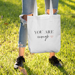 Positive Motivation You Are Enough Quote Tote Bag<br><div class="desc">Looking for a daily reminder that you are enough? Look no further! Introducing our "You Are Enough" quote products, designed to provide positive motivation and uplift your spirits whenever you need it. With these inspiring products, you can carry the empowering message of self-acceptance and self-love with you wherever you go....</div>