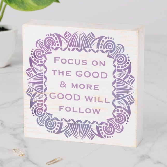 Positive Motivational Quote in Purple Wooden Box Sign (In Situ Horizontal)