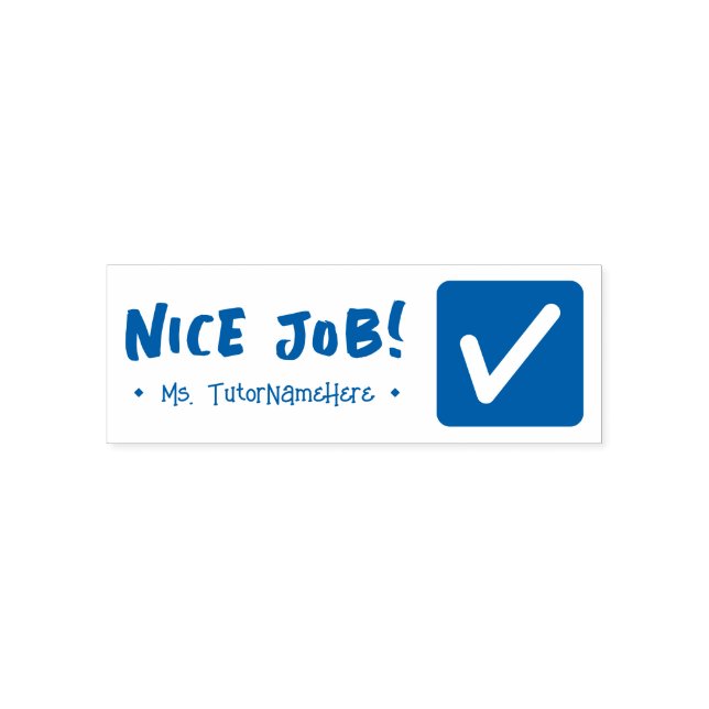 Positive "NICE JOB!" Tutor Rubber Stamp (Design)