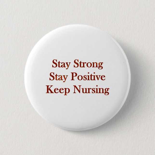 Positive Nurse Pinback Button (Front)