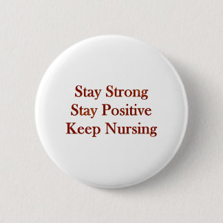 Positive Nurse Pinback Button