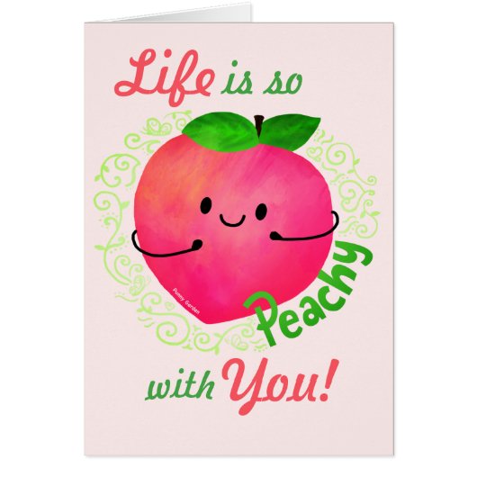 Positive Peach Pun - Peachy Cards (Front)