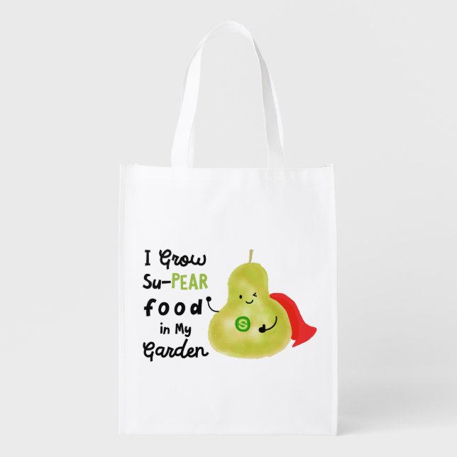 Positive Pear Pun - I Grow SuPear Food Grocery Bag (Front)