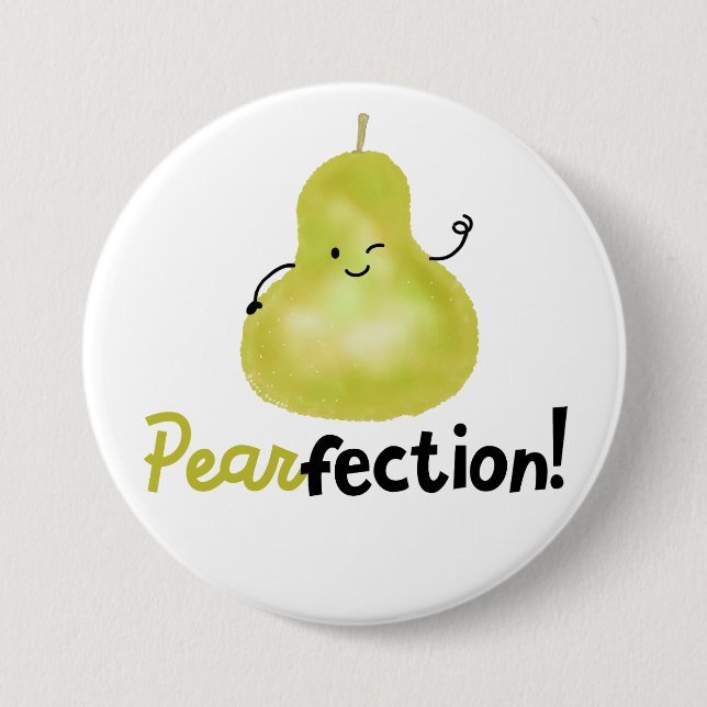 Positive Pear Pun - Pearfection Button (Front)