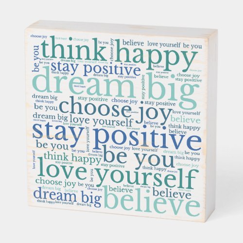 Positive Phrases WordArt Pattern Blue Teal White Wooden Box Sign