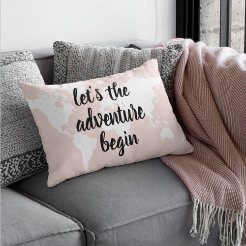 Positive Pink Lets The Adventure Begin World Map  Accent Pillow
