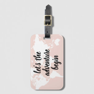 Positive Pink Let's The Adventure Begin World Map Luggage Tag