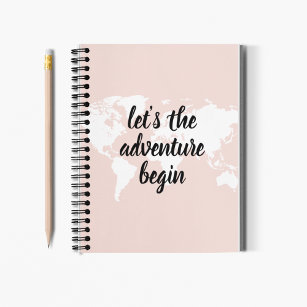 Positive Pink Let's The Adventure Begin World Map  Notebook