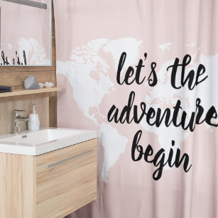 Positive Pink Let's The Adventure Begin World Map  Shower Curtain