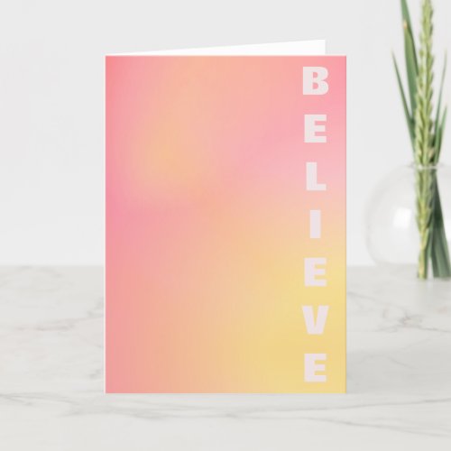 Positive Pink Peach Gradient Aesthetic Believe Holiday Card