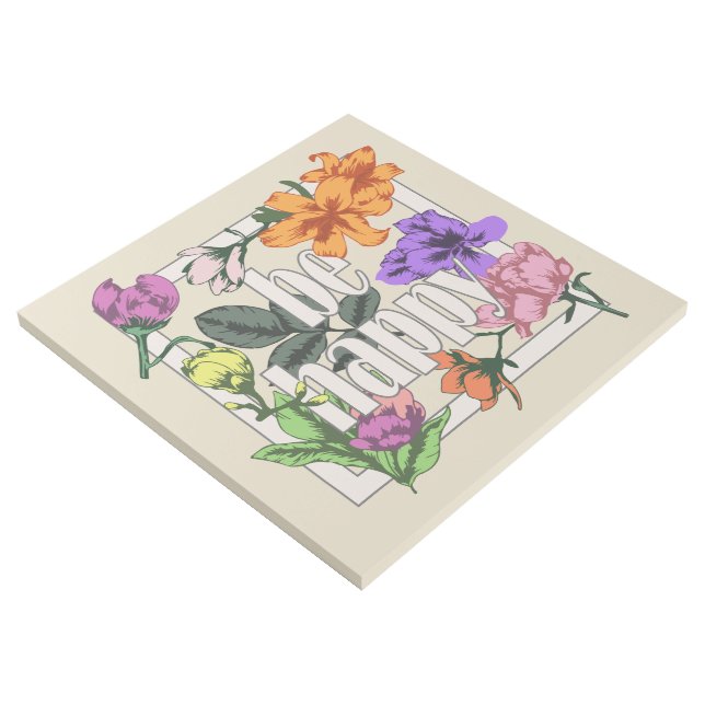 Positive quote Be Happy and garden flowers Gallery Wrap (3/4)