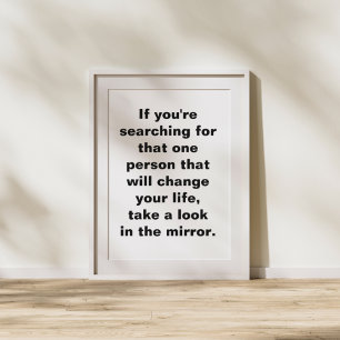 Positive Quote Go Getter Daily Life Intention Poster