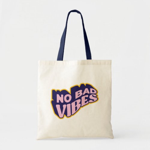 Positive Quote Typography Tote Bag