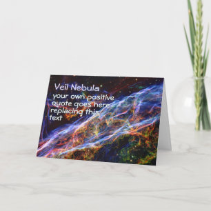 Positive Quote - Veil Nebula Hubble Picture Card