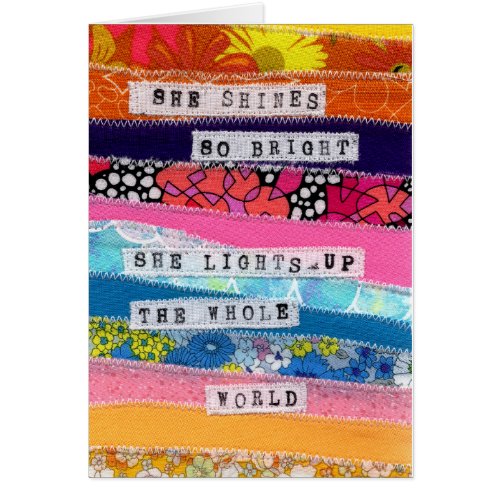 Positive quotes card _ she shines so bright