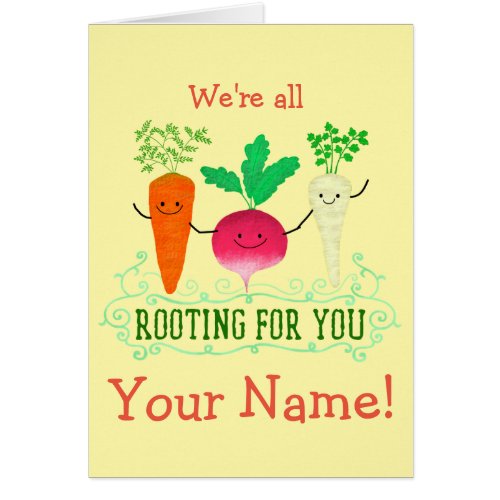Positive Root Pun _ Rooting for you