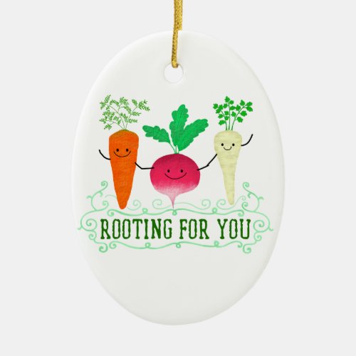 Positive Root Pun _ Rooting for you Ceramic Ornament